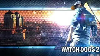 WD2-01 | The Name Game, Off the Hook | SideOps No commentary #watchdogs2