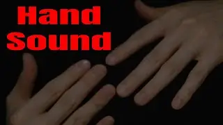 ASMR Hand Sounds The best relaxing sounds