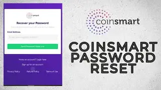 How to Reset Coinsmart Password | Change Coinsmart Password 2022