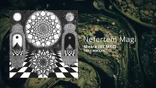 Nefertem Magi