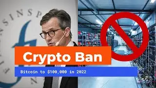 Bitcoin to $100,000 in 2022, Russia Crypto Ban, EU calls ban on crypto mining
