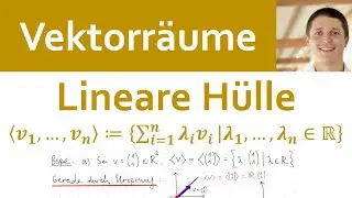 📘 Vektorr&auml;ume 14 | Lineare H&uuml;lle: Definition und Beispiele