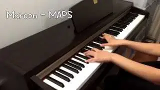 Maroon5 - Maps Piano Cover