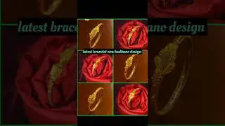 latest bracelet noa badhano design with weight and price #2025 #shorts #gold #viralshorts #youtube