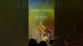 Sturgill Simpson - Life of Sin (Live in The UK!) #sturgillsimpson #countrymusicartist #countrymusic