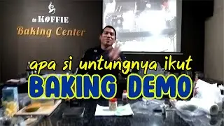 Apa si Untungnya Ikut Baking Demo?