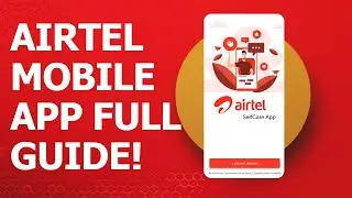 How to Set Up Airtel Mobile App (2026 Step-by-Step Guide)