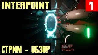 INTERPOINT - первый взгляд, обзор и прохождение на стриме нового инди хоррора