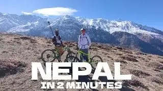 Nepal In 2 Minutes