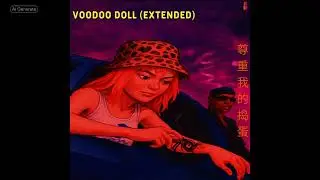 VooDoo Doll [Extended] [LP] (Visualizer) (Official audio)