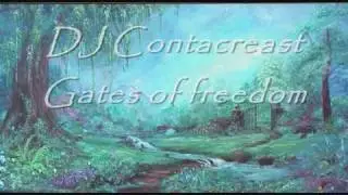 DJ Contacreast - Gates of freedom