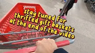 Thrifted Gifts! collecting pieces to make gift baskets #thrifthaul