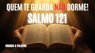 SALMO121 Eleve sus olhos para os Céus, e veja o seu Socorro