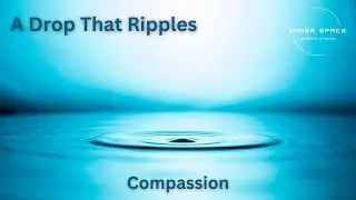 A Drop of Compassion