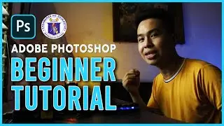 ADOBE PHOTOSHOP BEGINNER TUTORIAL (Tagalog)