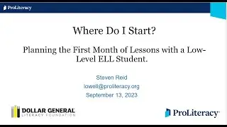 Where Do I Start? Planning the First Month of Lessons with a Low-level ELL Student