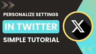 How To Personalize Settings In Twitter