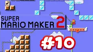 Super Mario Maker 2 #10: Popular Music Levels