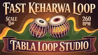 Fast Keharwa Loop for all Songs | 260 BPM | D# Kali 2 #rhythm #tablaloopstudio #riyazwithtabla