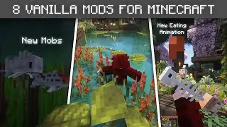 8 BEST VANILLA MODS FOR MINECRAFT 1.20/1.21
