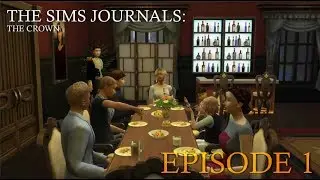 The Sims Journals: The Crown - Episode 1: The House | The Sims 4 Machinima |