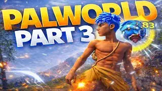 PALWORLD Walkthrough Part 3 &ndash;Upgrading base (No Commentary)