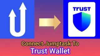 How To Connect Trust Wallet To Jumptask|| Jumptask Wallet Connect Trust Wallet