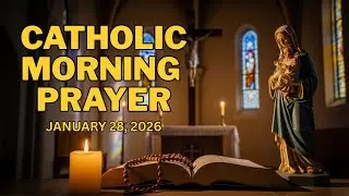 A CATHOLIC MORNING PRAYER WITH PSALM 89