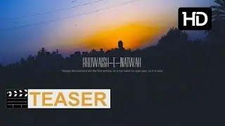 Khwahish e Natwah - Pakistani Movie Teaser Trailer - Releasing in 2019
