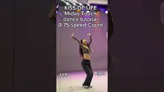 #midastouch dance tutorial with Count #kissoflife  #midastouchchallenge #kpop #kpopfyp #kpoptutorial