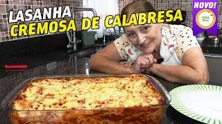 A INCRÍVEL LASANHA CREMOSA DE CALABRESA QUE TODOS AMAM | LASANHA DE CALABRESA SUPER DELICIOSA #1228