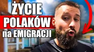 ŻYCIE POLAK&Oacute;W NA EMIGRACJI JEST TRUDNE?