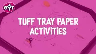 Tuff Tray Paper Activities | Tuff Tray Ideas for Early Years