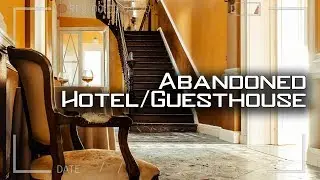Abandoned Hotel/Guesthouse with creepy attic || Domain M Urbex