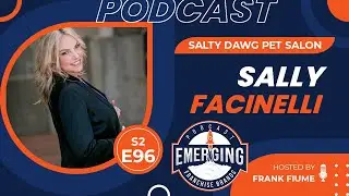 Salty Dawg Pet Salon: Sally Facinelli on Building a Pet Grooming Franchise with Heart | S2E96