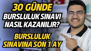 Bursluluk Sınavı 30 Günde Nasıl Kazanılır?