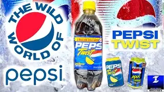 History of Pepsi Twist | Wild World of Pepsi