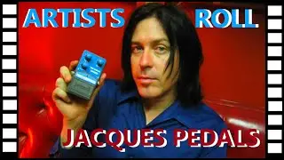 jacques pedals artists roll