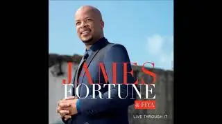James Fortune - Let Your Power Fall