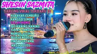 FULL ALBUM SHESIN SAZMITA KEBAKAR CEMBURU - KANGGO SENOK