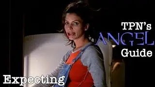 Expecting • S01E12 • TPN’s Angel Guide