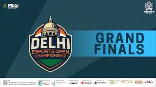 GRAND FINALS | DELHI ESPORTS OPEN CHAMPIONSHIP 2025