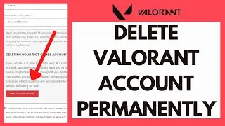 Delete Valorant Account Permanently | How to Delete Valorant Account 2022 | riot games