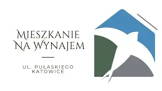Prezentacja mieszkania - ul. Pułaskiego, Katowice