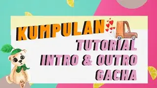 Kumpulan Tutorial Intro dan Outro