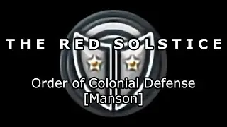 The Red Solstice: Order of Colonial Defense [Manson][OOCD][Heavy Support]