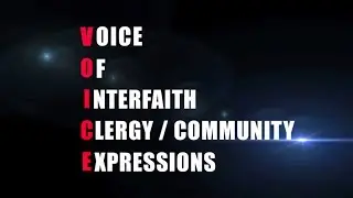 VOICE OF INTERFAITH CLERGY / COMMUNITY EXPRESSIONS