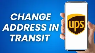How To Change UPS Delivery Address In Transit (2026)