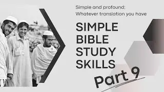 Easy Bible Study Method, part 9. II John. Continuing with the Characters in this Book.