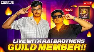 🔴LIVE WITH PAJJU RAI BROTHERS 🤗#freefiremax